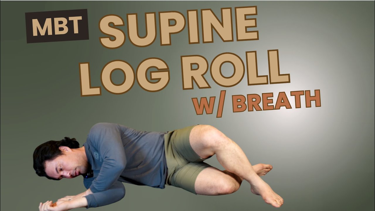 Log Roll Technique: Keep Your Spine as One Unit