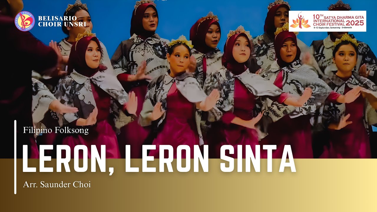 Belisario Choir || Leron, Leron Sinta - Arr. Saunder Choi || 10th SDG.ICF 2025