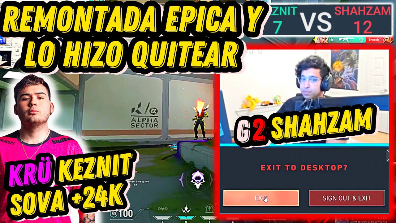 KEZNIT SE HACE REMONTADA EPICA VS G2 SHAHZAM Y LO HACE APAGAR STREAM | LO ELOGIA ANTES DE CERRAR |