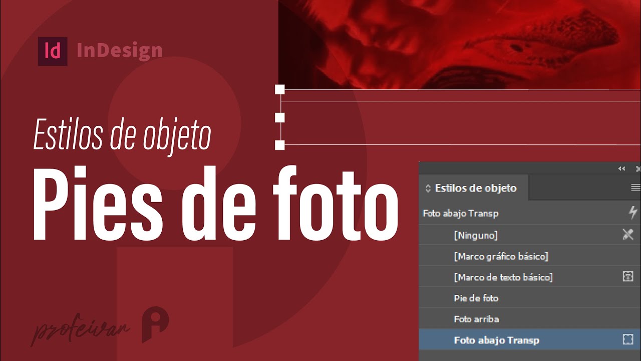 🏆Pies de foto en InDesign (Estilos de objeto)