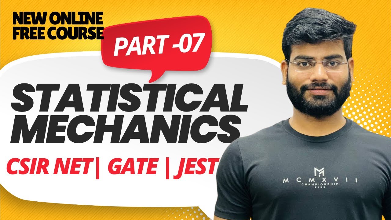 Statistical mechanics| part 07| CSIR NET| GATE| JEST|TIFR