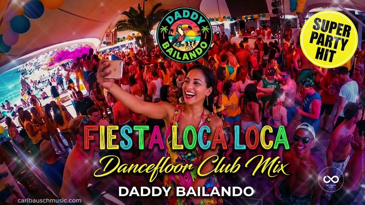 Fiesta Loca Loca &ndash; Dancefloor Club Mix | Ultimate Latin Party Hit 2026