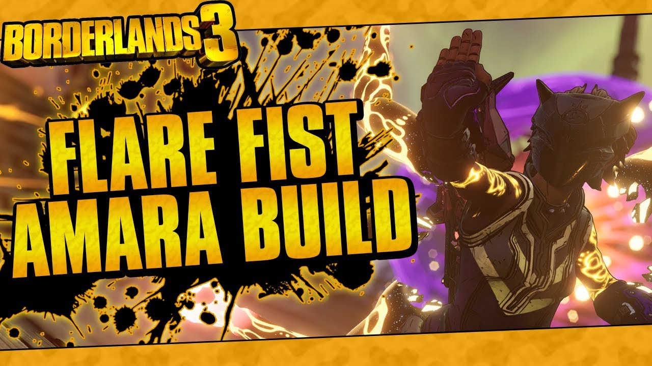 Borderlands 3 | Flare Fist Amara Build (Destroy Everything In 1 Hit!)