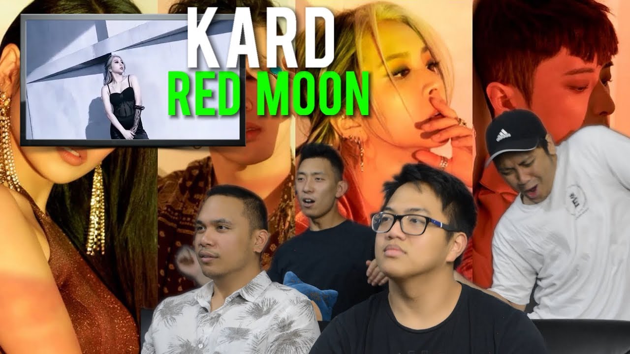 KARD RED MOON (MV and Live Reaction)
