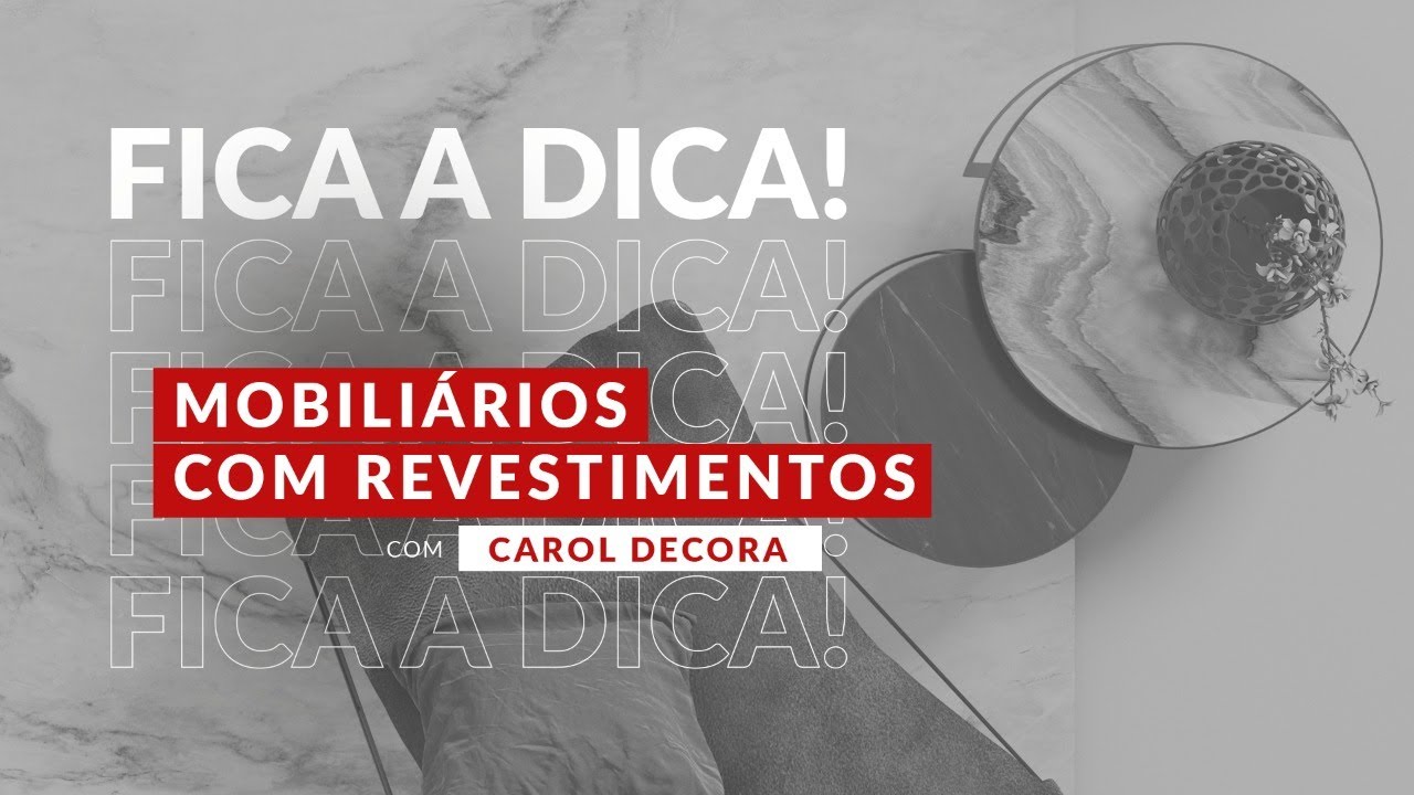 Mobili&aacute;rios com revestimento - Carol Decora