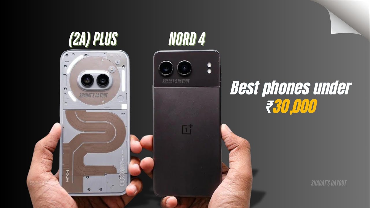 Nothing Phone (2a) Plus vs OnePlus Nord 4: Which Should You Buy?