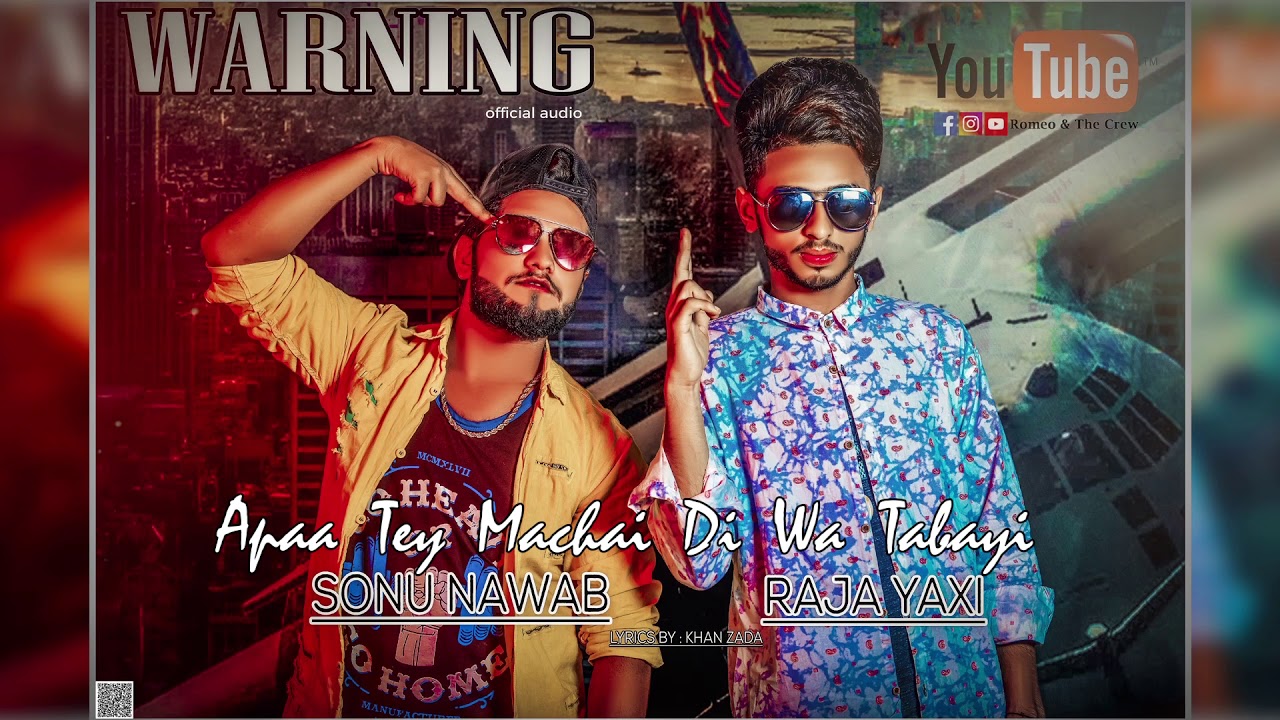 Warning Lyrical Video   Sonu Nawab ft  Raja Yasi & Khan Zada   Punjabi Song 2018