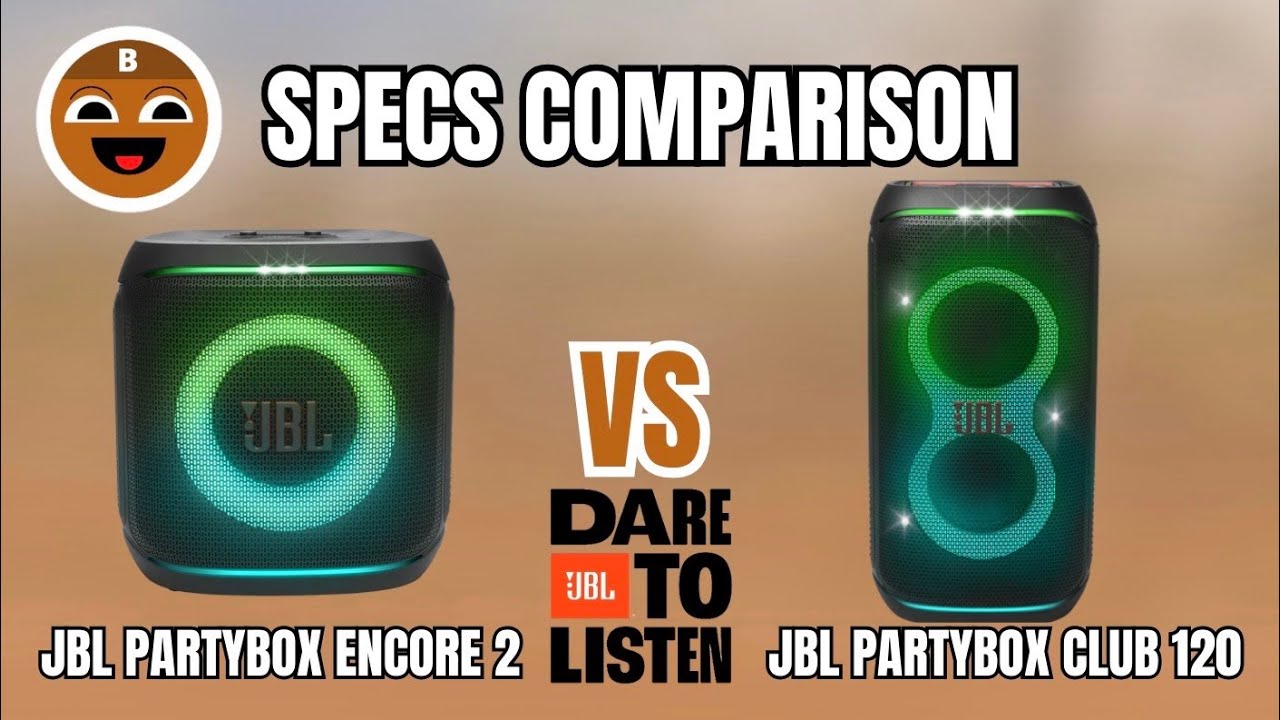 JBL Partybox Encore 2 vs JBL Partybox Club 120 Specs and Features Comparison