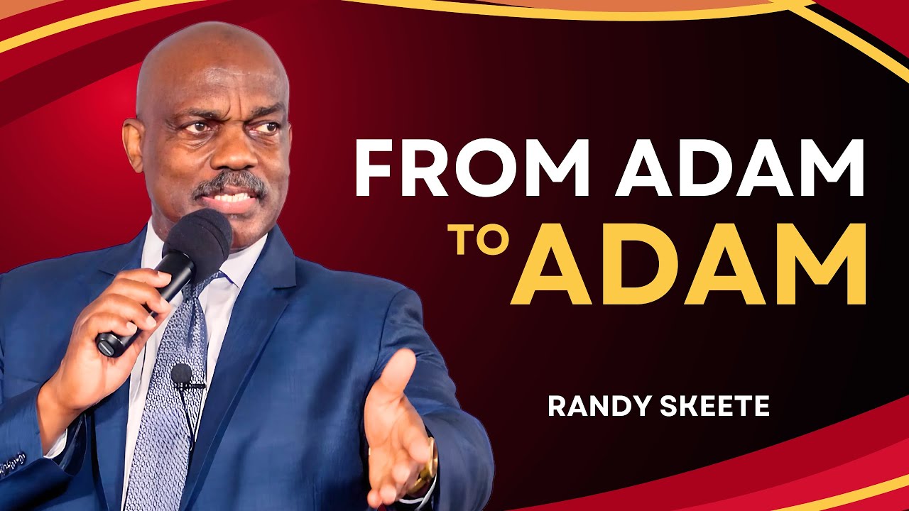 From Adam to Adam | Randy Skeete