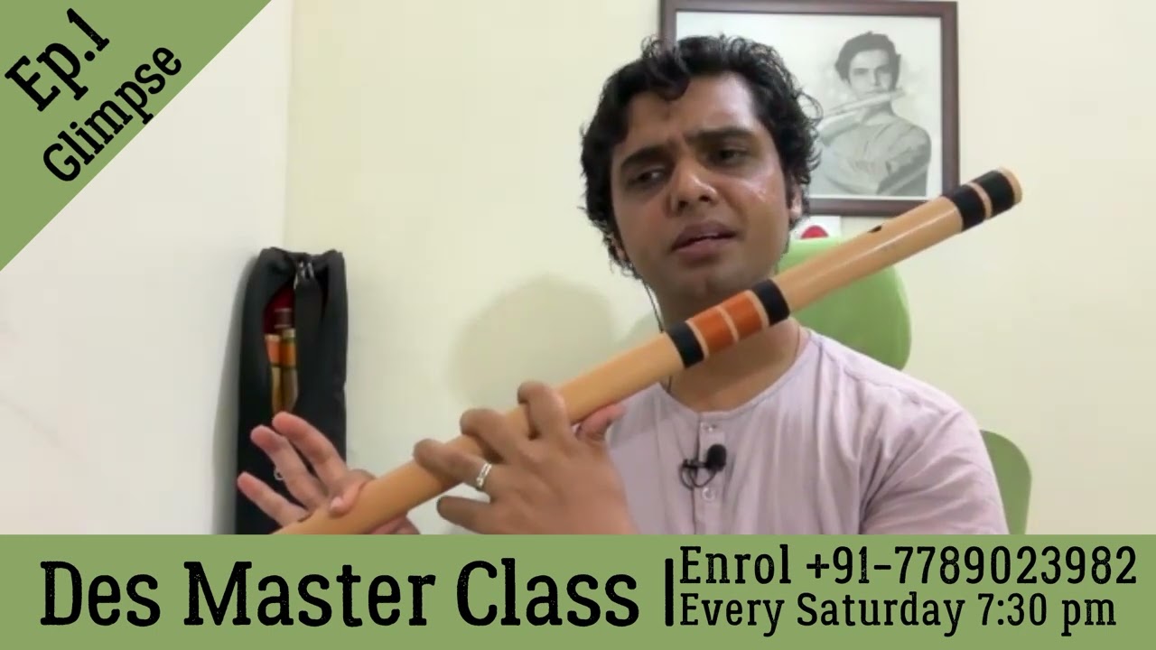 Ep.-1 Glimpse #RaagDes Master Class | Live Online Flute Session | Digvijaysinh Chauhan | Flute Roots