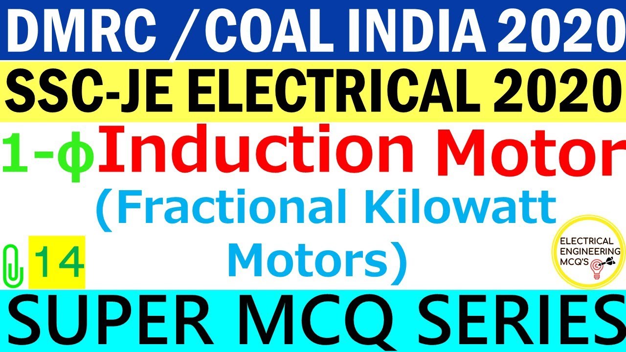 1 PHASE INDUCTION MOTOR MCQ | SSC-JE | DMRC | COAL INDIA 2020 | Class 14 |  हिंदी 🔴
