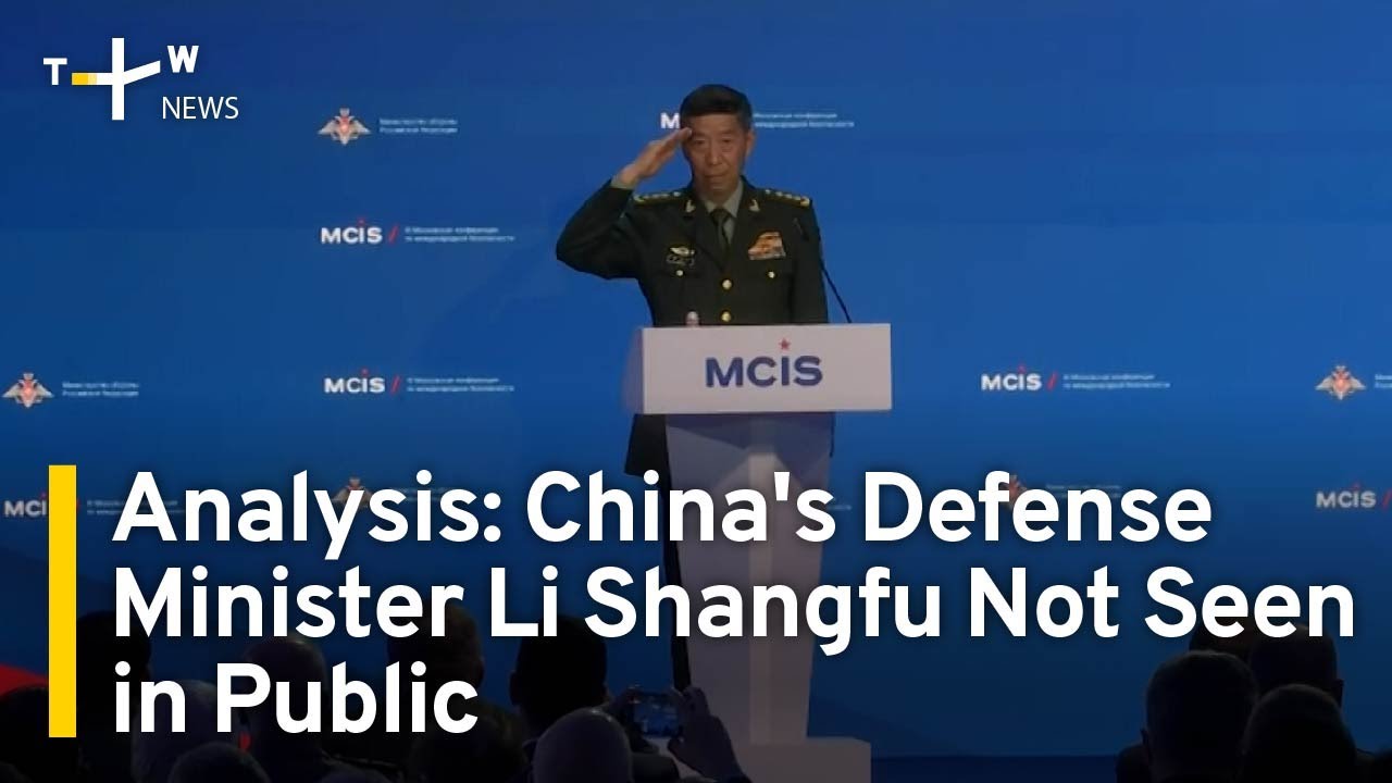 Analysis: China's Defense Minister Li Shangfu Not Seen in Public | TaiwanPlus News