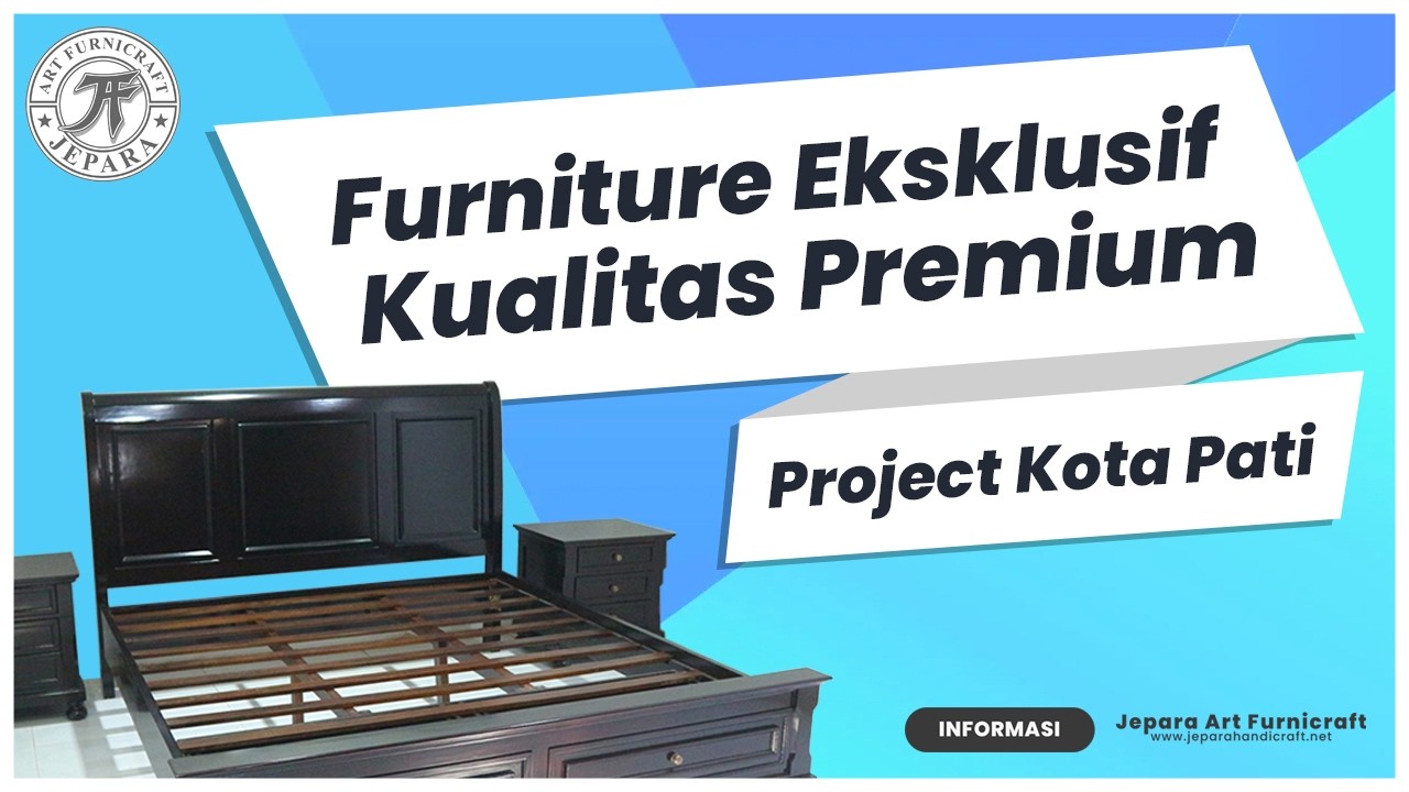 Project Furniture Eksklusif Kualitas Premium di Kota Gresik