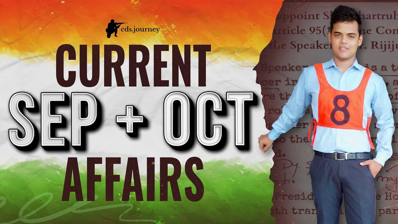 October + September 2025 Current Affairs for CDS CAPF NDA 2026. NDA 2026 Current Affairs