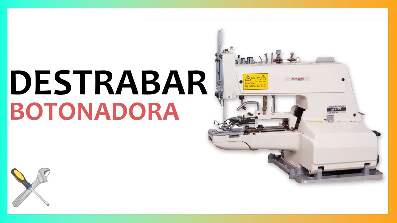 Cómo Destrabar Fácil y Rápido | Botonadora
