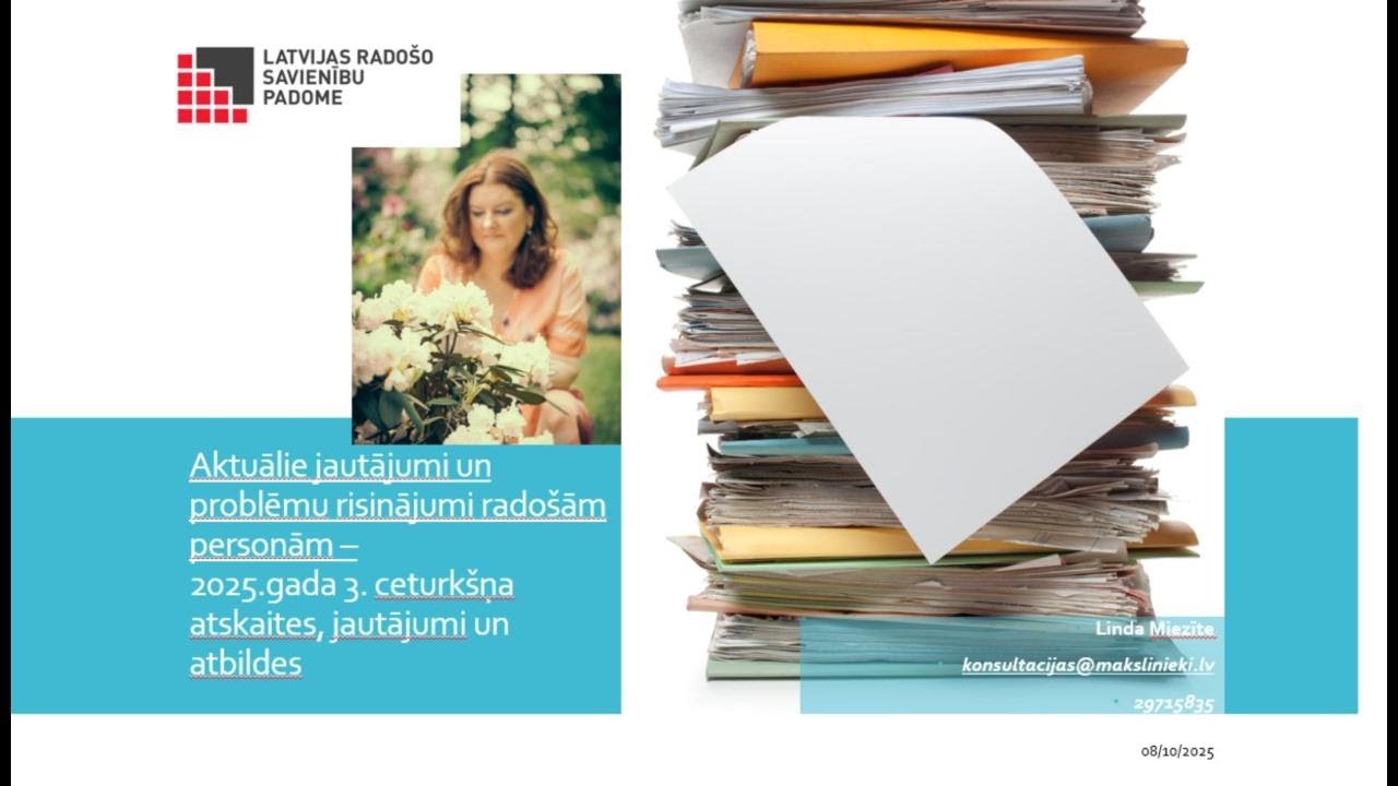 8.10.2025 -Aktuālie jautājumi un problēmu risinājumi radošām personām –2025. gada 3. cet. atskaites