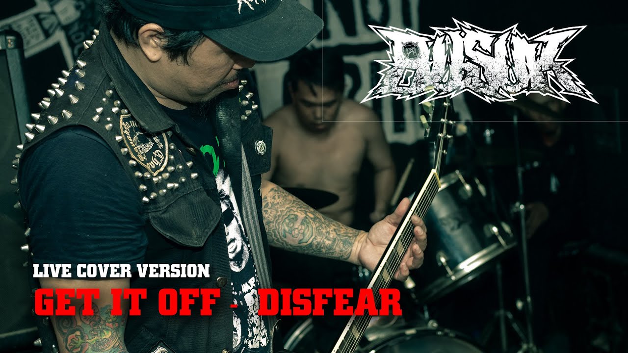 Disfear - Get It Off (Live Cover by Busuk - Indonesia) - HD Quality