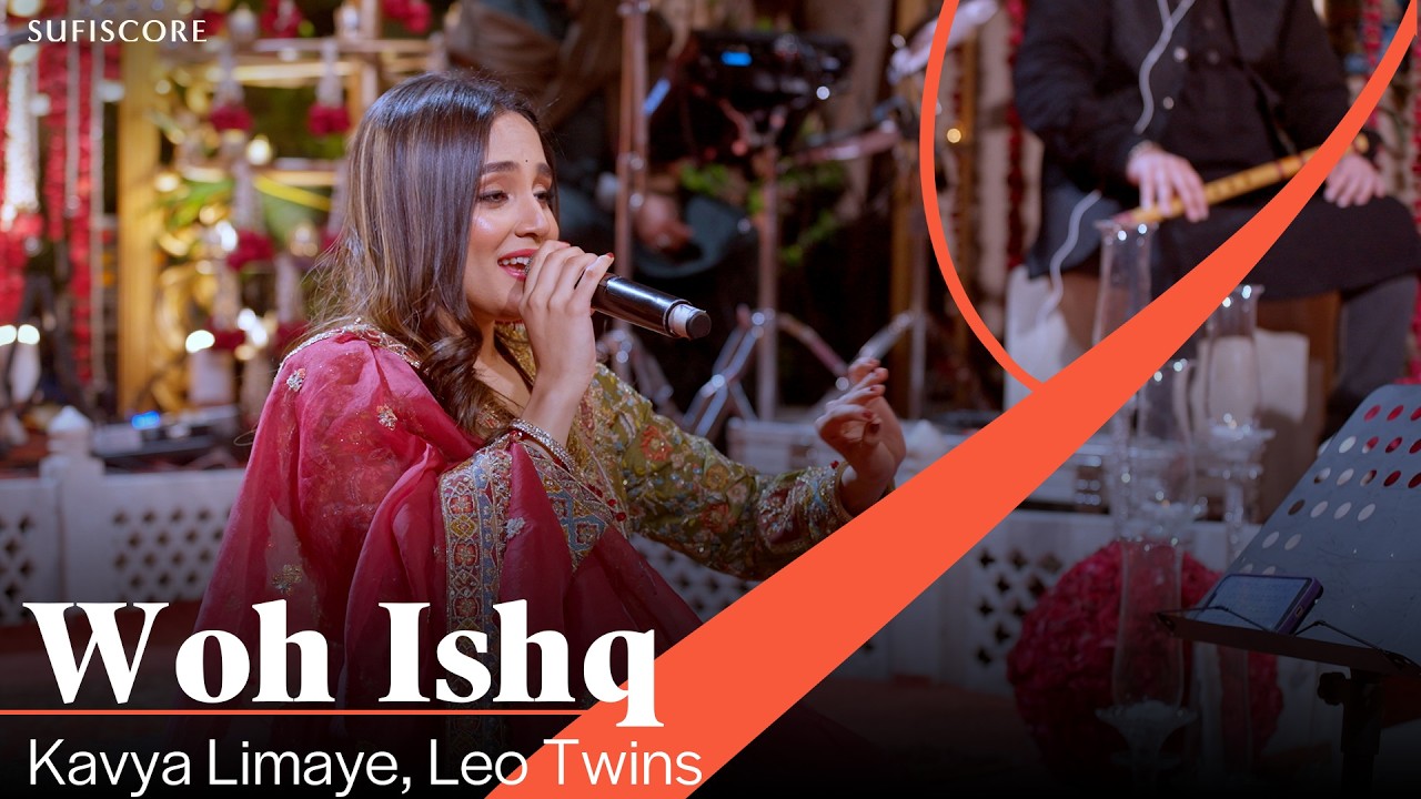 Woh Ishq | Kavya Limaye, Leo Twins, Ajay Sahaab |Virsa Heritage | Nuqoosh | Ghazal Song | Sufiscore