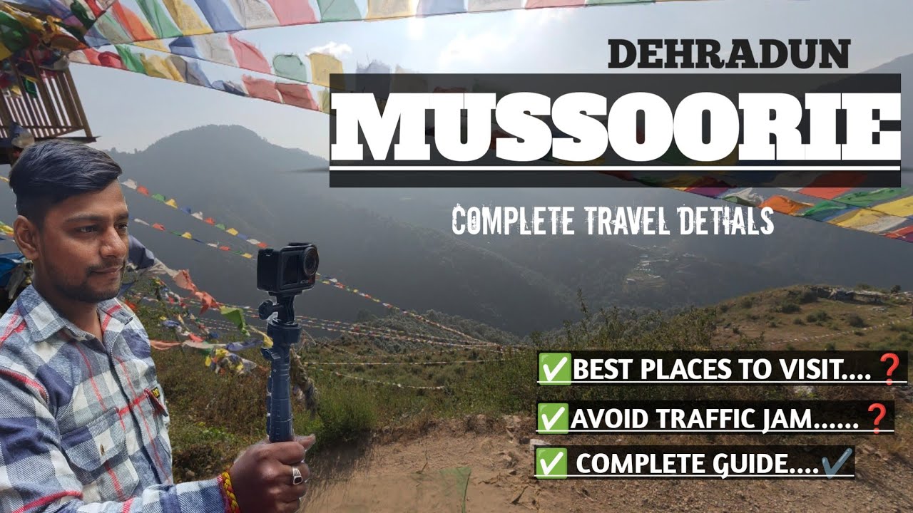 Mussoorie tour budget| Mussoorie Tourist Places | Massoorie Travel Guide | Uttrakhand 