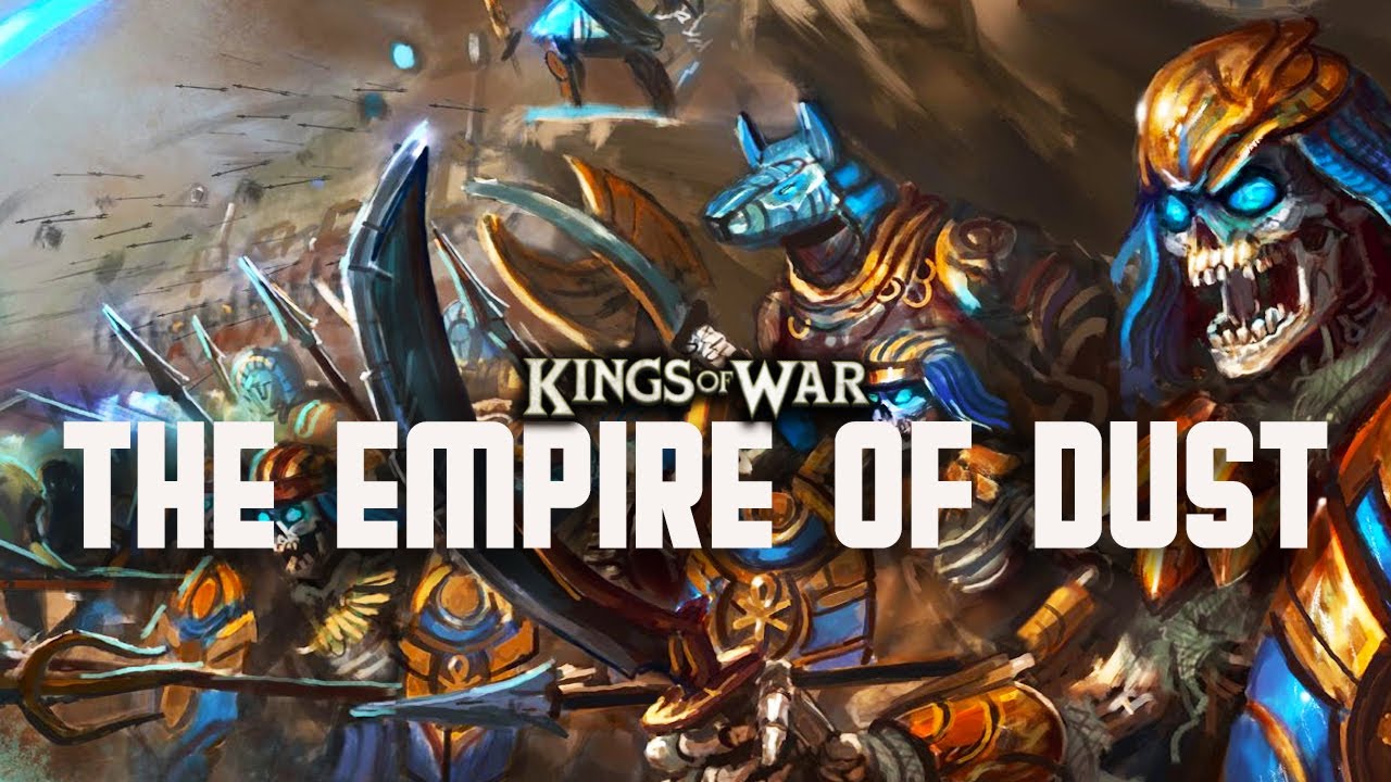 The Empire of Dust | Kings of War | Lore