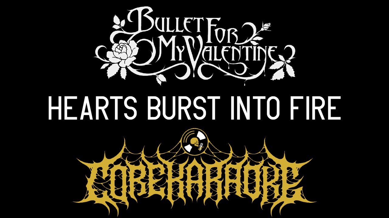 Bullet For My Valentine - Hearts Burst Into Fire [Karaoke Instrumental]