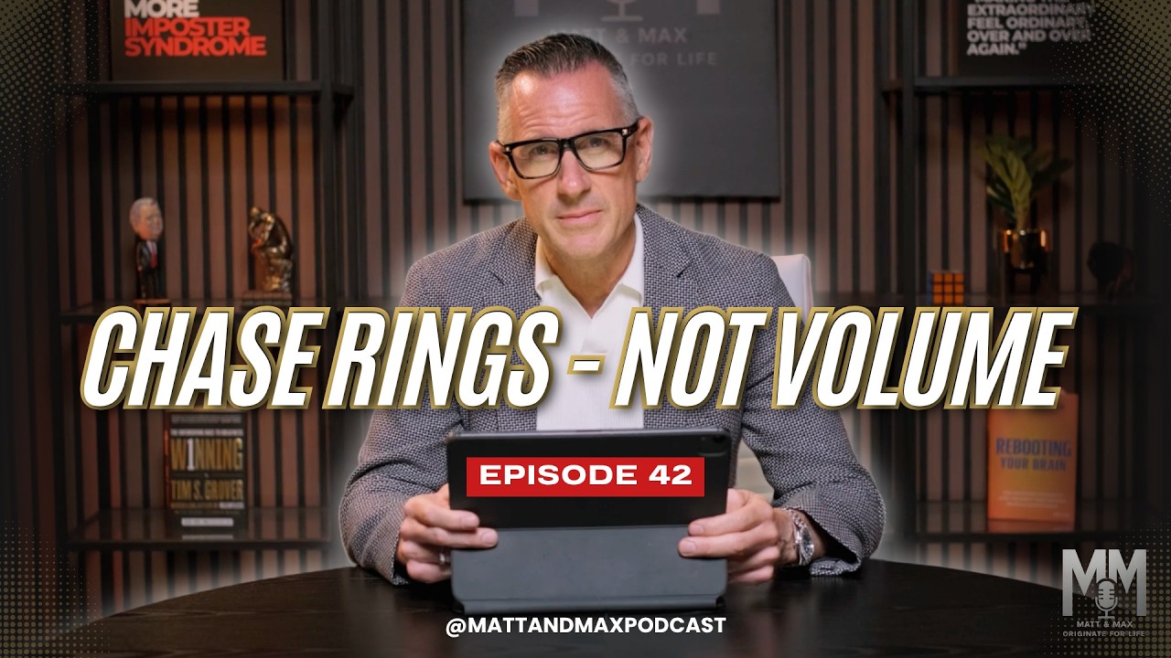 Think 13: The Unconventional Secret of Top Mortgage Originators - Episode 42