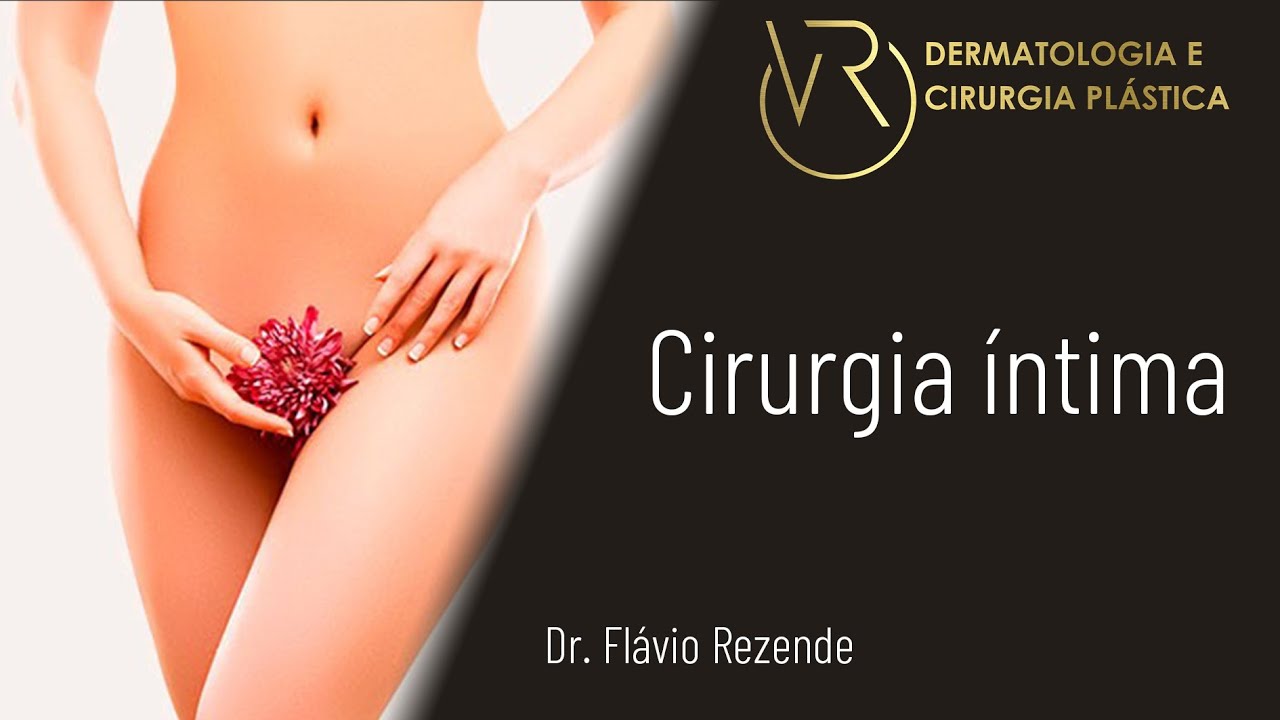 Cirurgia Íntima com Dr Flávio Rezende
