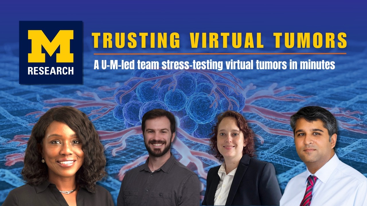 Trusting Virtual Tumors: A U-M&ndash;led team stress-testing virtual tumors in minutes