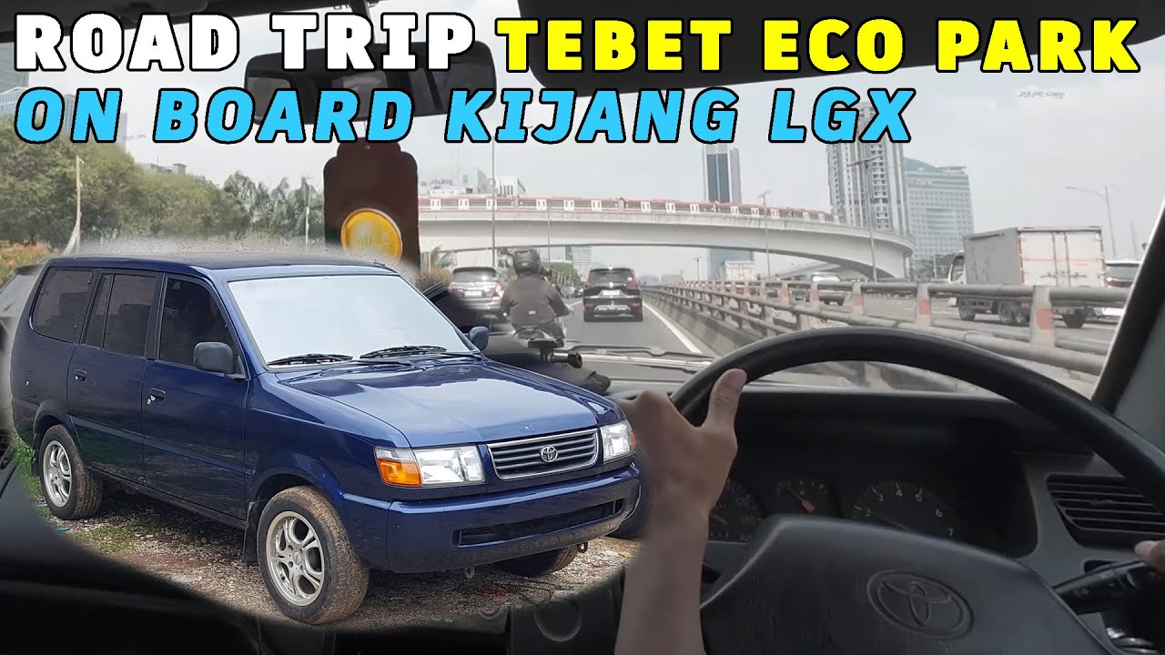 Road Trip Tebet Eco Park | On Board Kijang LGX ADVENTURE