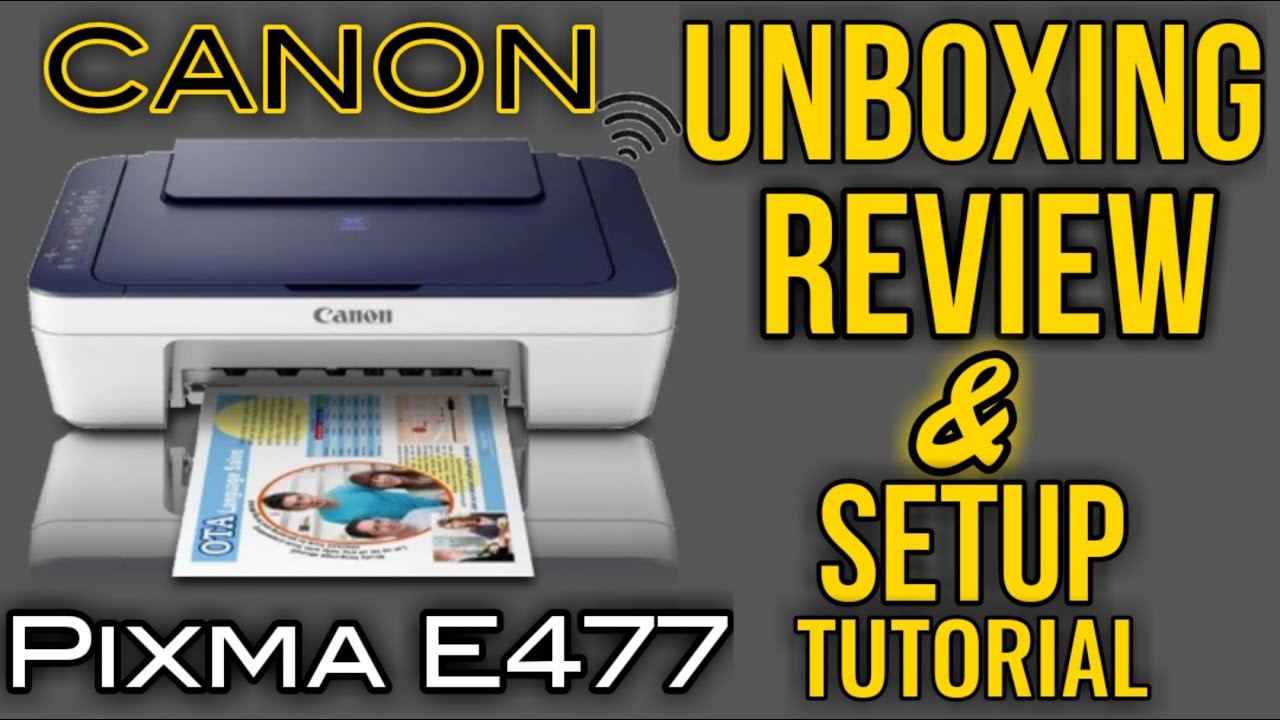 CANON PIXMA E477 - Unboxing , Setup Tutorial & Review | How To Setup Canon Printer | Budget Printers