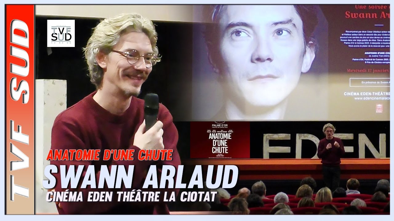 Swann Arlaud au Cinéma Éden théâtre La Ciotat présente Anatomie d'une chute Palme d'or 2023