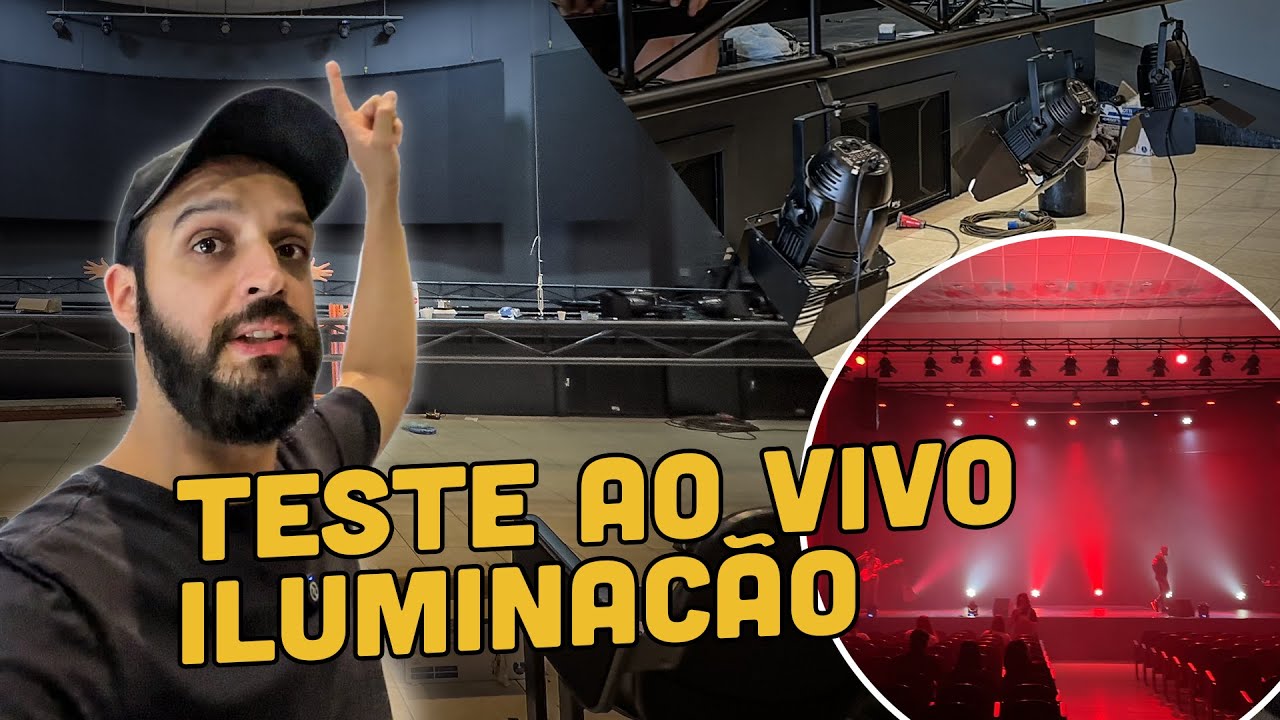 TESTE DE EQUIPAMENTOS DE ILUMINAÇÃO AO VIVO