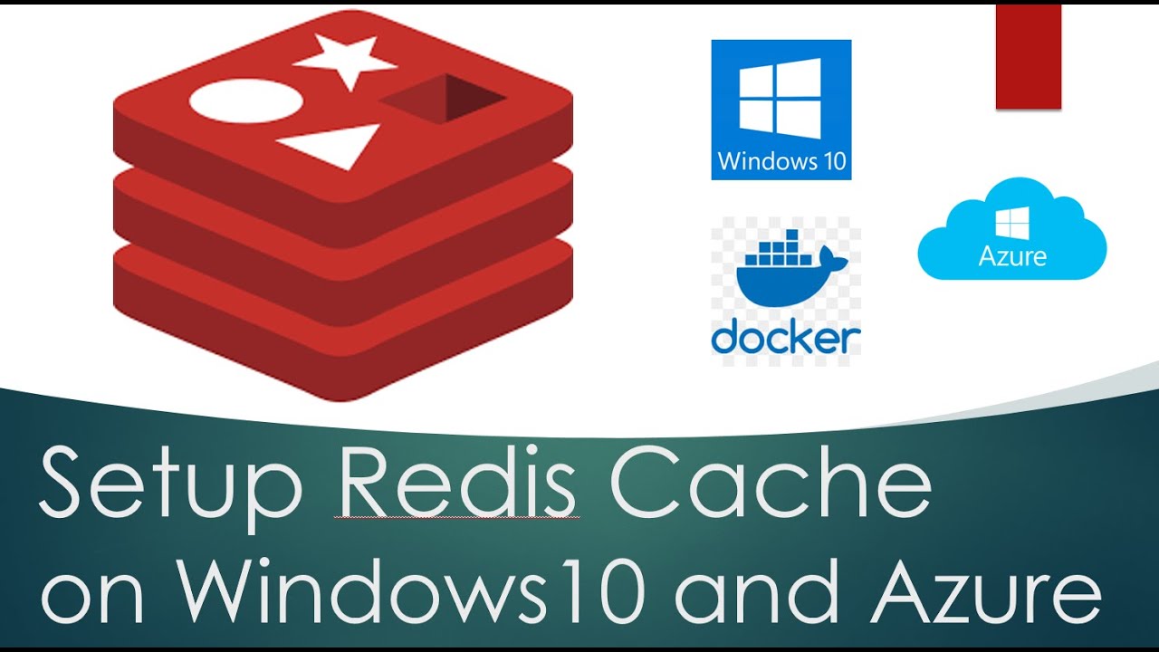 Install Redis Cache on Windows 10 and Azure