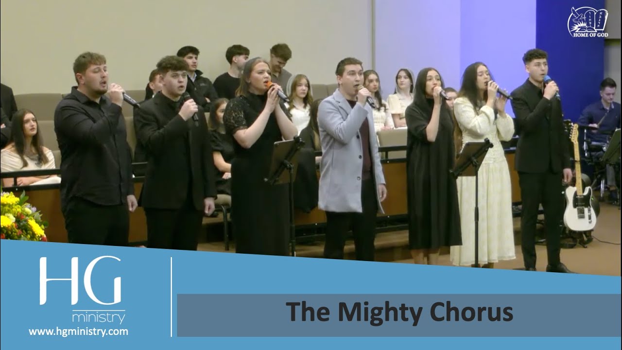 The Mighty Chorus  | HG Ministry Vancouver