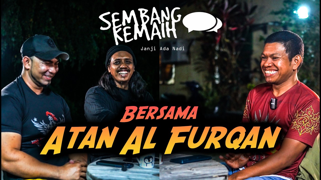 Temubual bersama Atan Al Furqan