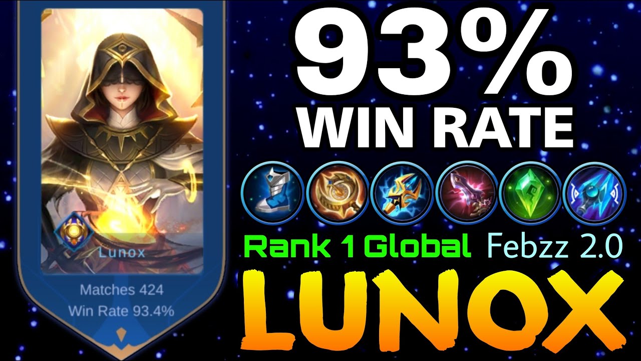 Lunox 93% Win Rate Build! - Top 1 Global Lunox by Febzz 2.0 - Mobile Legends: Bang Bang