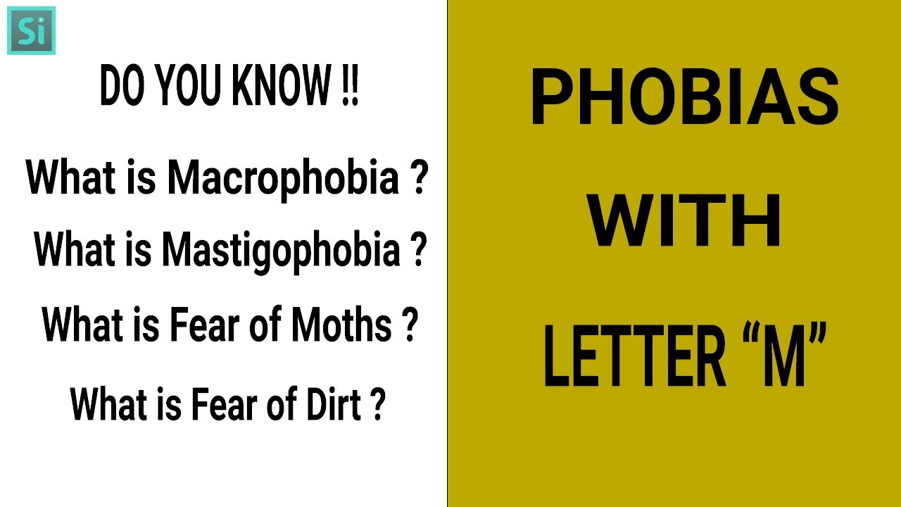 Phobia Vocabulary with Letter &ldquo;M&rdquo; | Vocabulary Video MUST WATCH | Simplyinfo.net