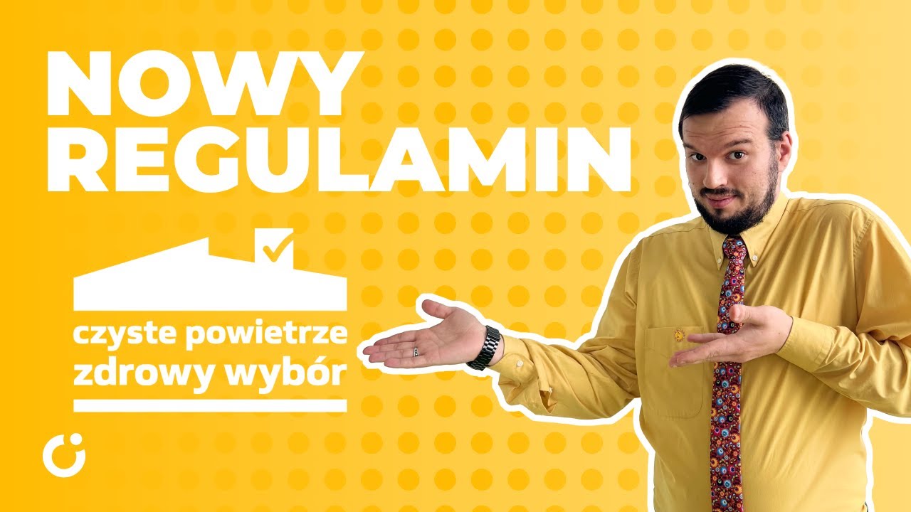 Nowy Regulamin Czyste Powietrze! Czytamy nowe zasady na żywo