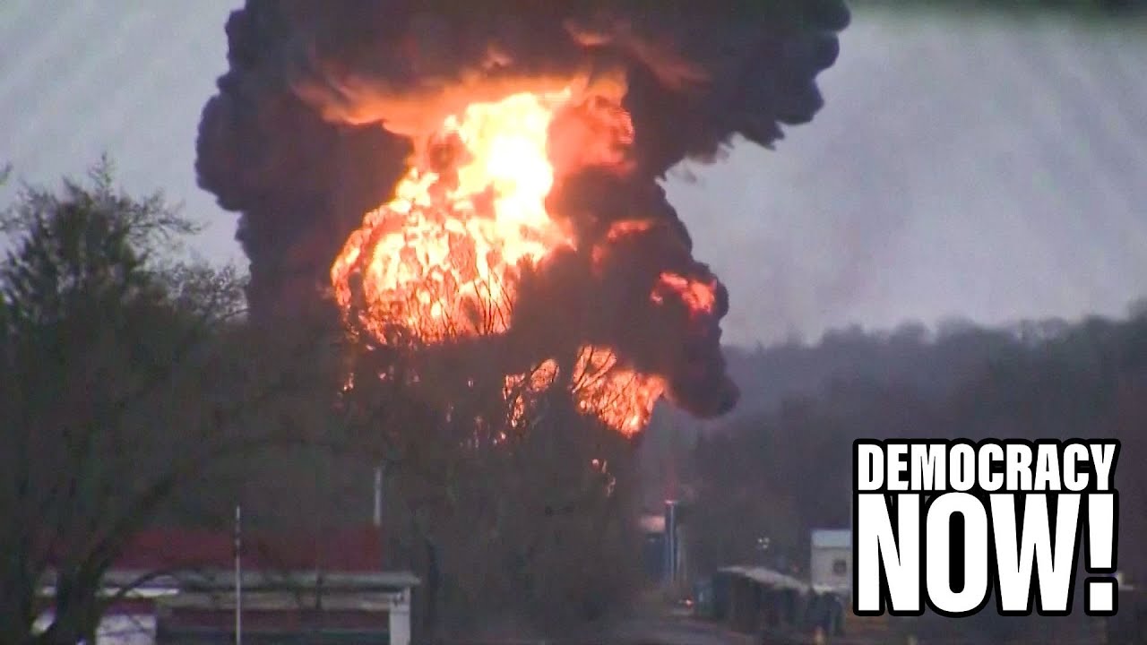“Bomb Train” in Ohio Sickens Residents: Railroad Cutbacks, Corporate Greed Led to Toxic Disaster