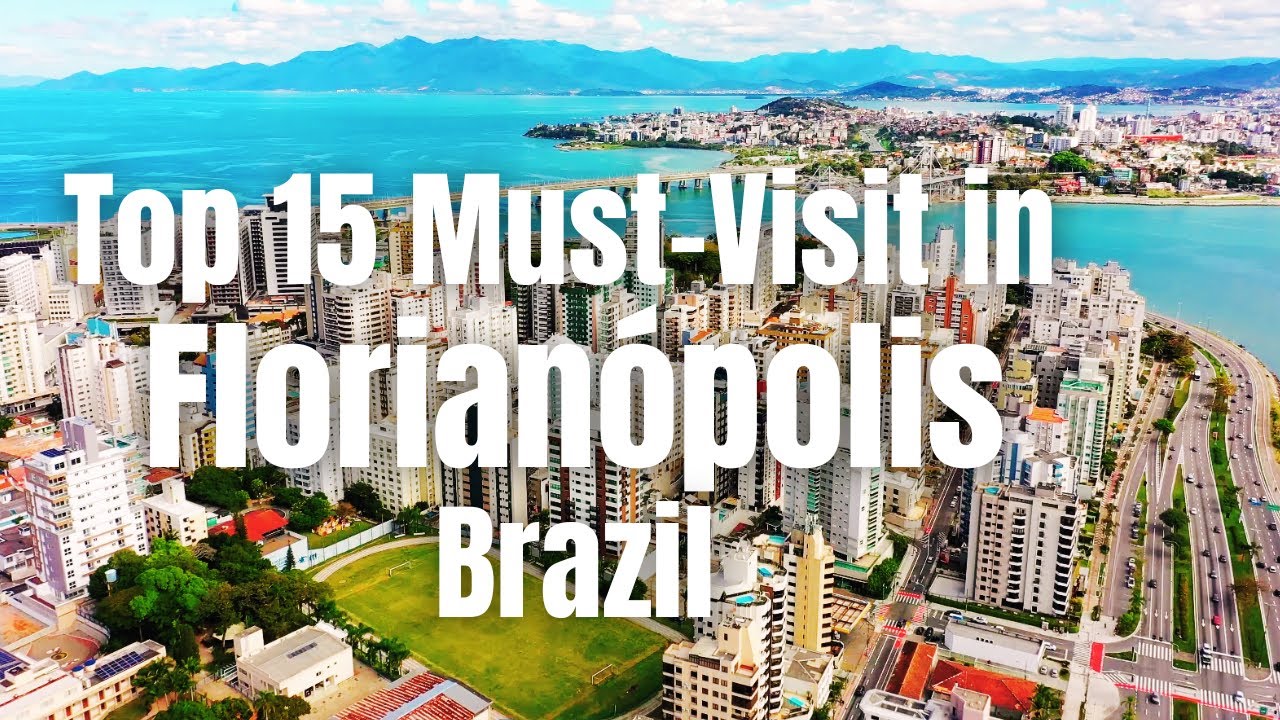 Top 15 Must-Visit Spots in Florian&oacute;polis! A Paradise for Beach Lovers!!
