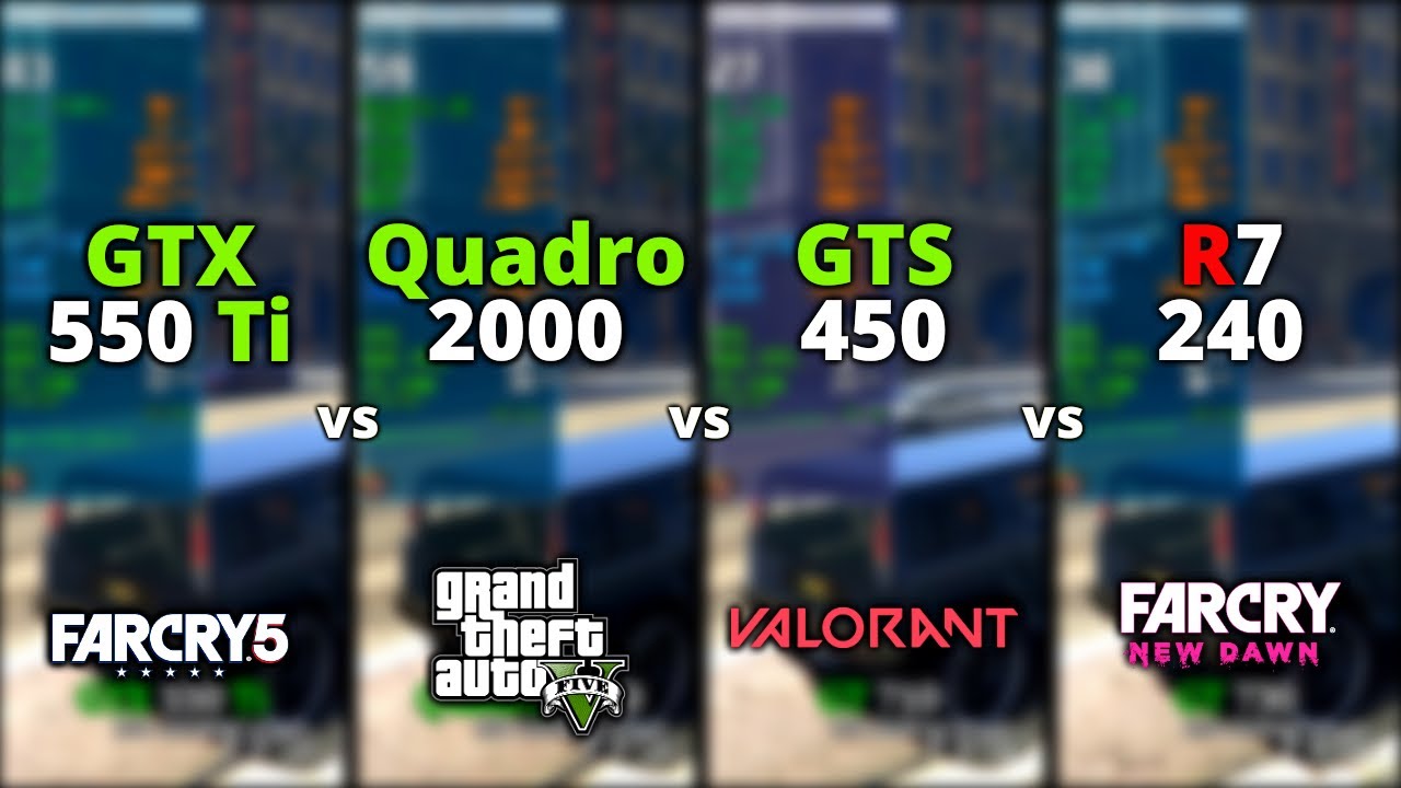 GTX 550 Ti vs Quadro 2000 vs GTS 450 vs R7 240