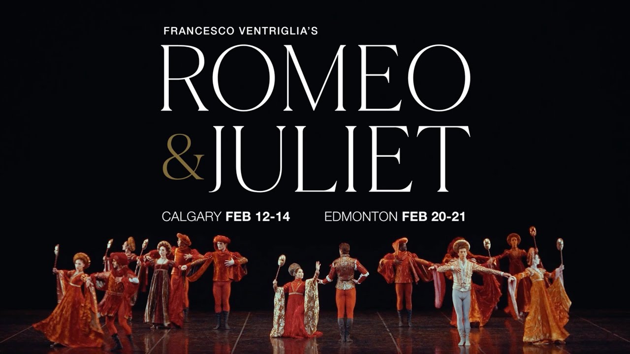 Alberta Ballet's Romeo & Juliet | Calgary + Edmonton