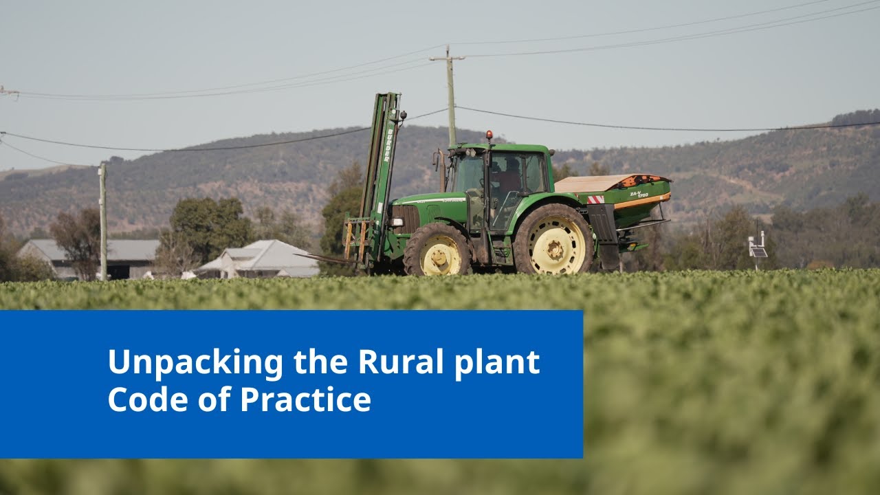 Unpacking the Rural plant Code of Practice