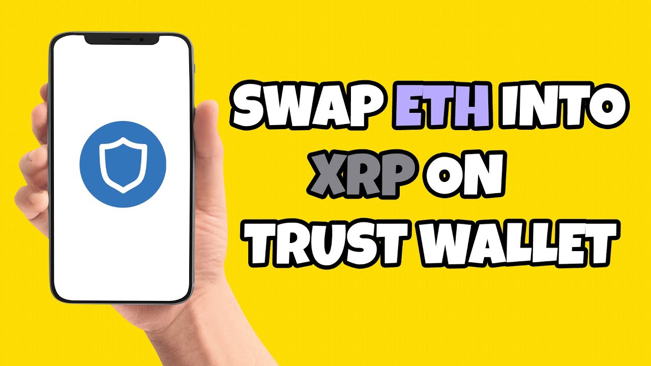How To Swap ETH into XRP on TrustWallet