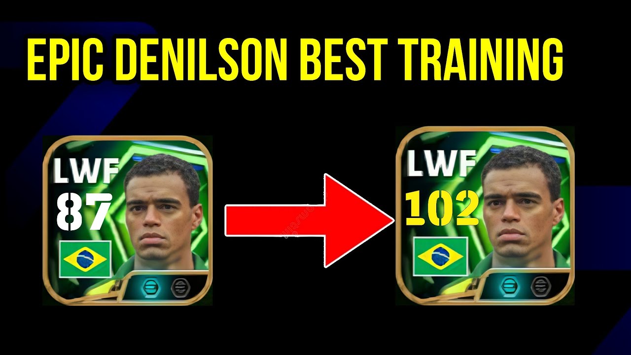 How to train Epic Denison in eFootball 2026 | National Legend Denilson Best Training in eFootball 26