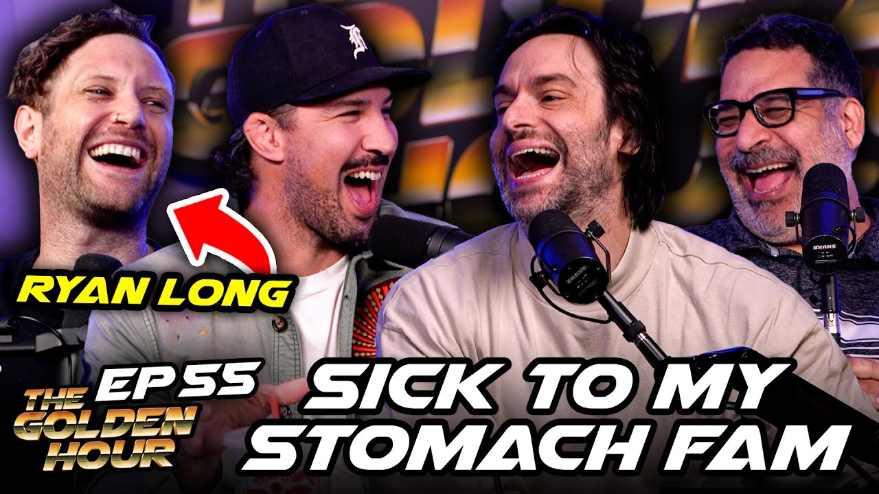 Sick to My Stomach Fam w/ Ryan Long | The Golden Hour #55 Brendan Schaub, Chris D'Elia, Erik Griffin