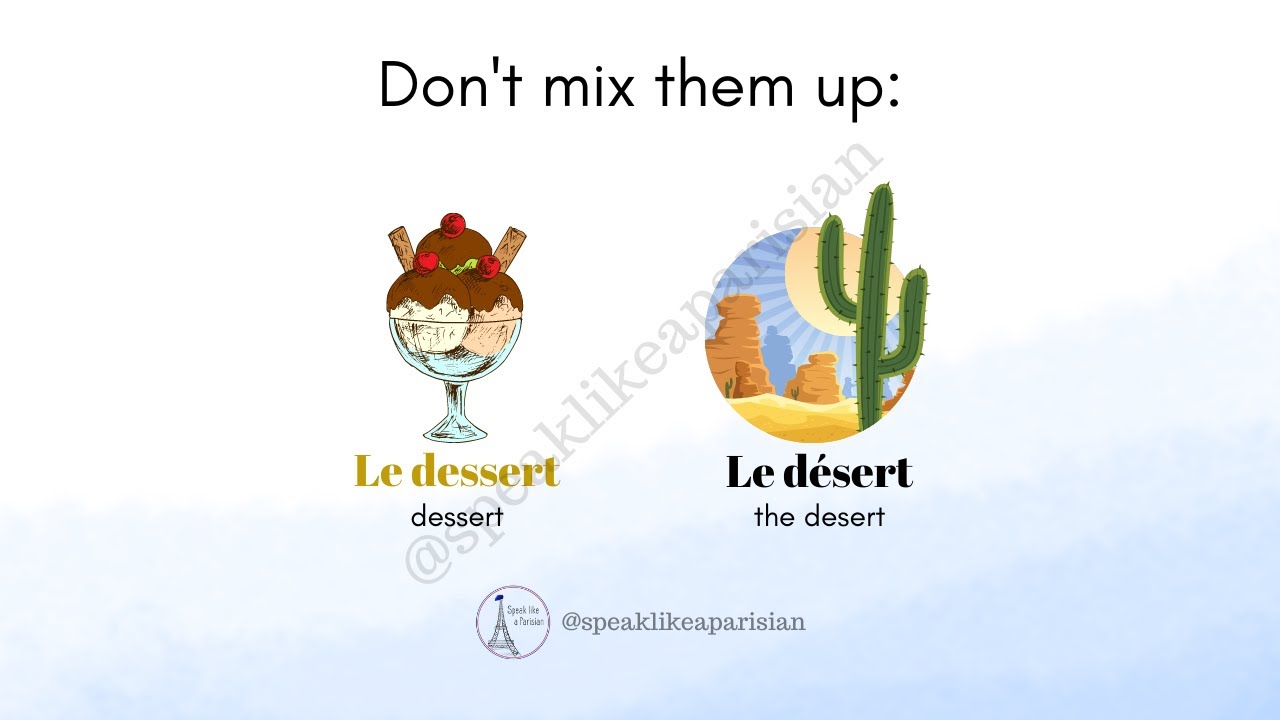 How to not mix up "Le dessert" (dessert) 🍰 and "Le désert" (the desert) 🌵 in French! 🇫🇷