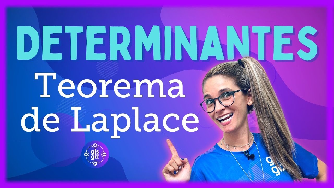 DETERMINANTES  | TEOREMA DE LAPLACE |