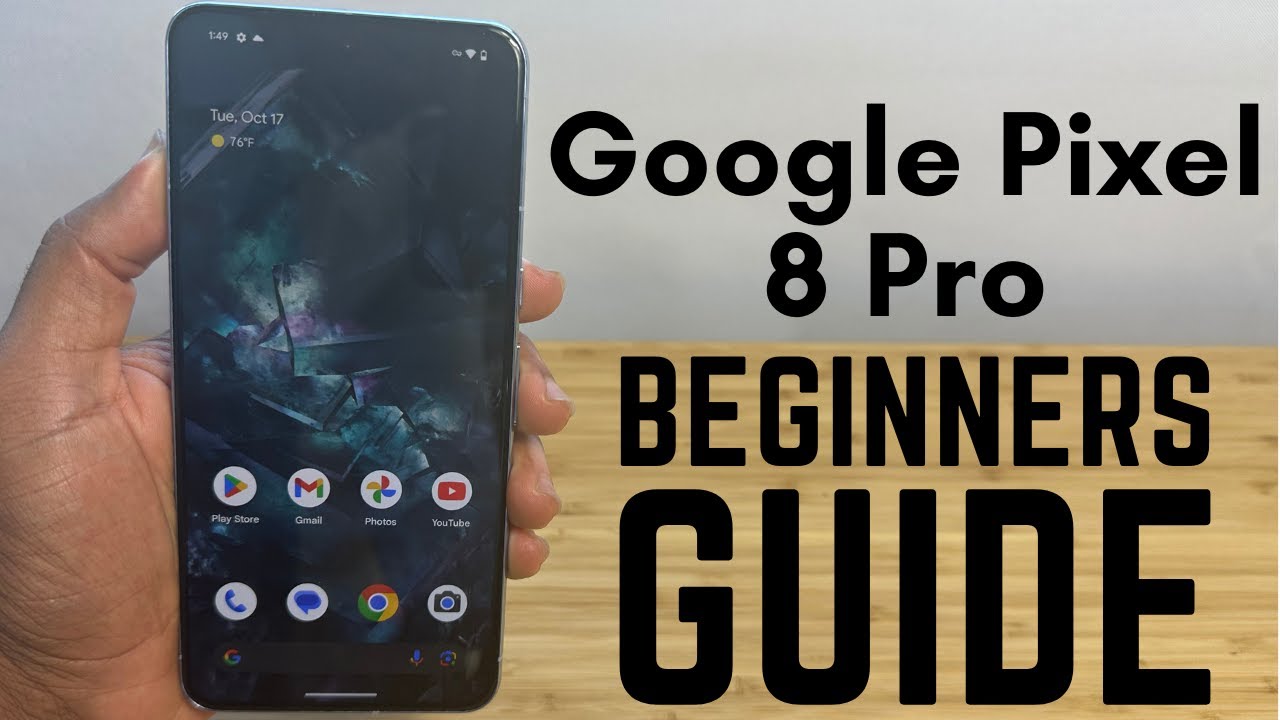 Google Pixel 8 Pro — полное руководство для начинающих
