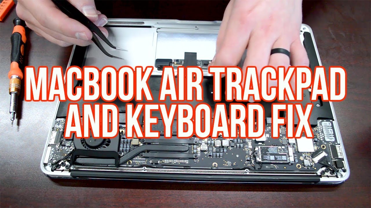 MacBook Air Trackpad and Keyboard Fix- Flex Cable Replacement